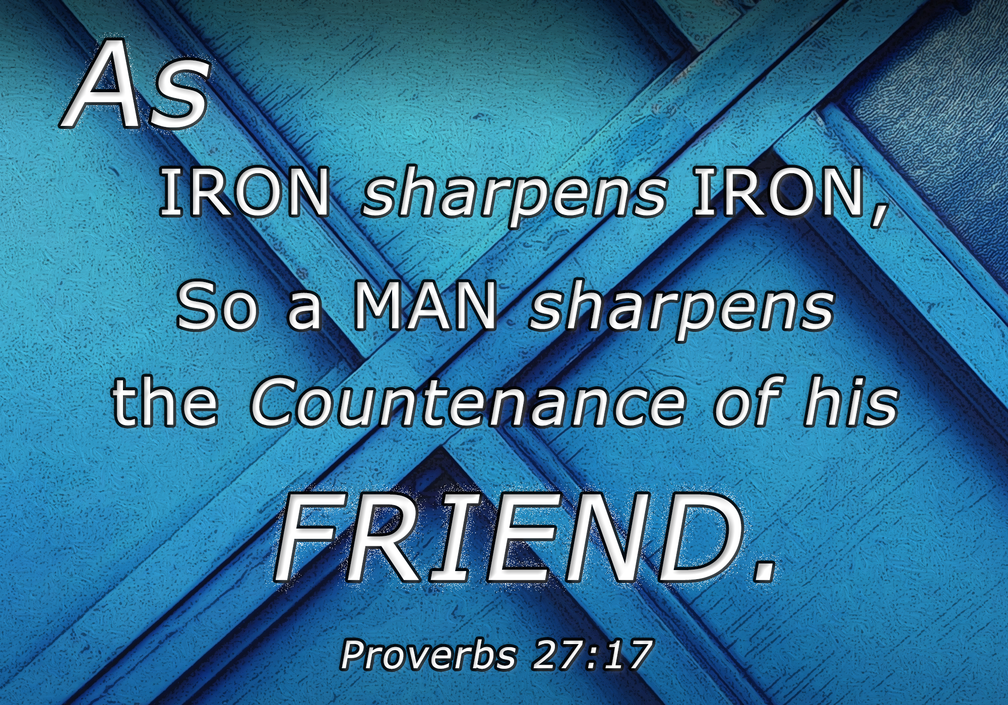 Iron Sharpens Iron